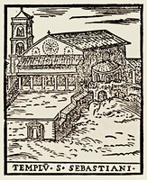 Церковь Сан-Себастьяно-фуори-ле-Мура. Гравюра Дж. Франчино. 1588 г.